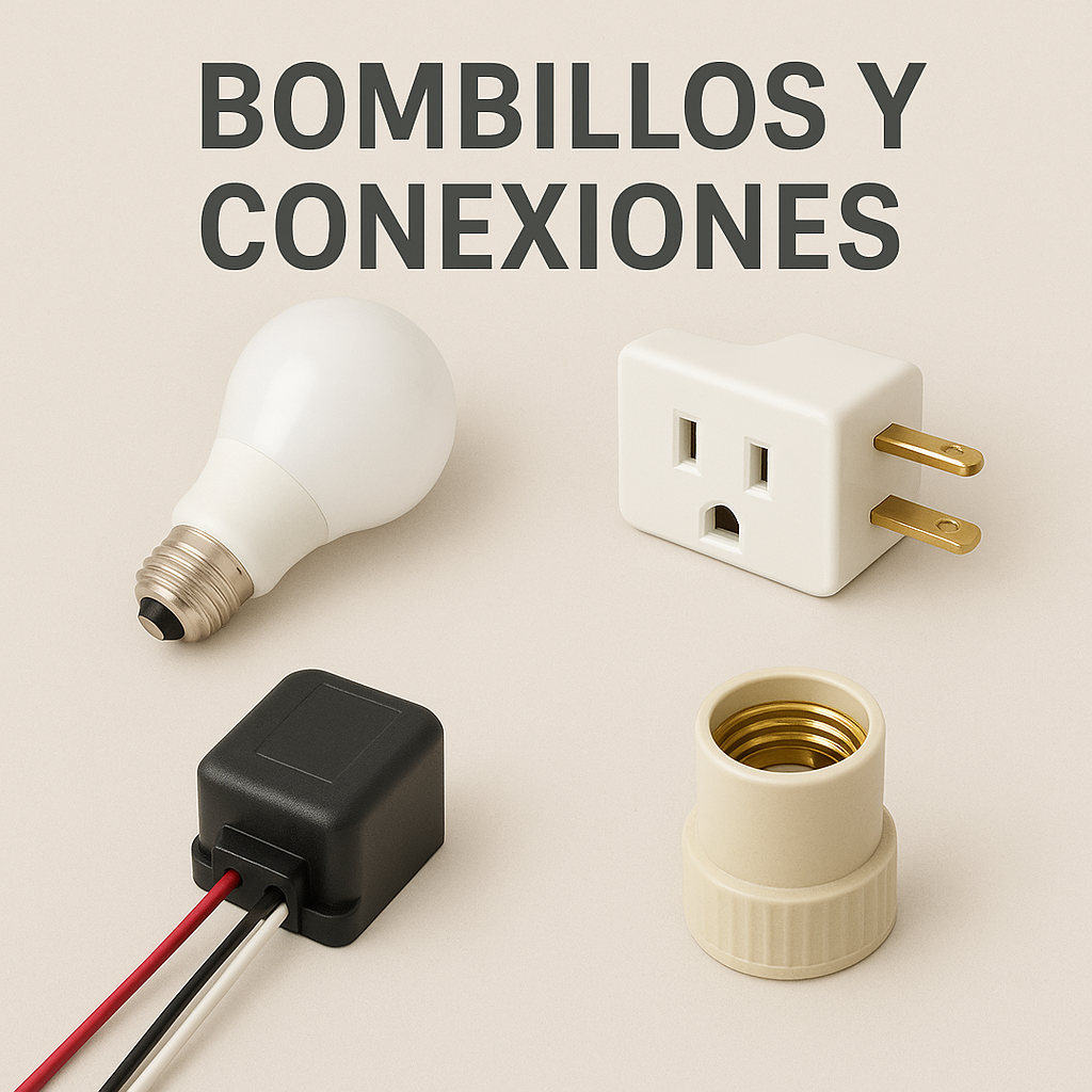 Bombillos y Conexiones